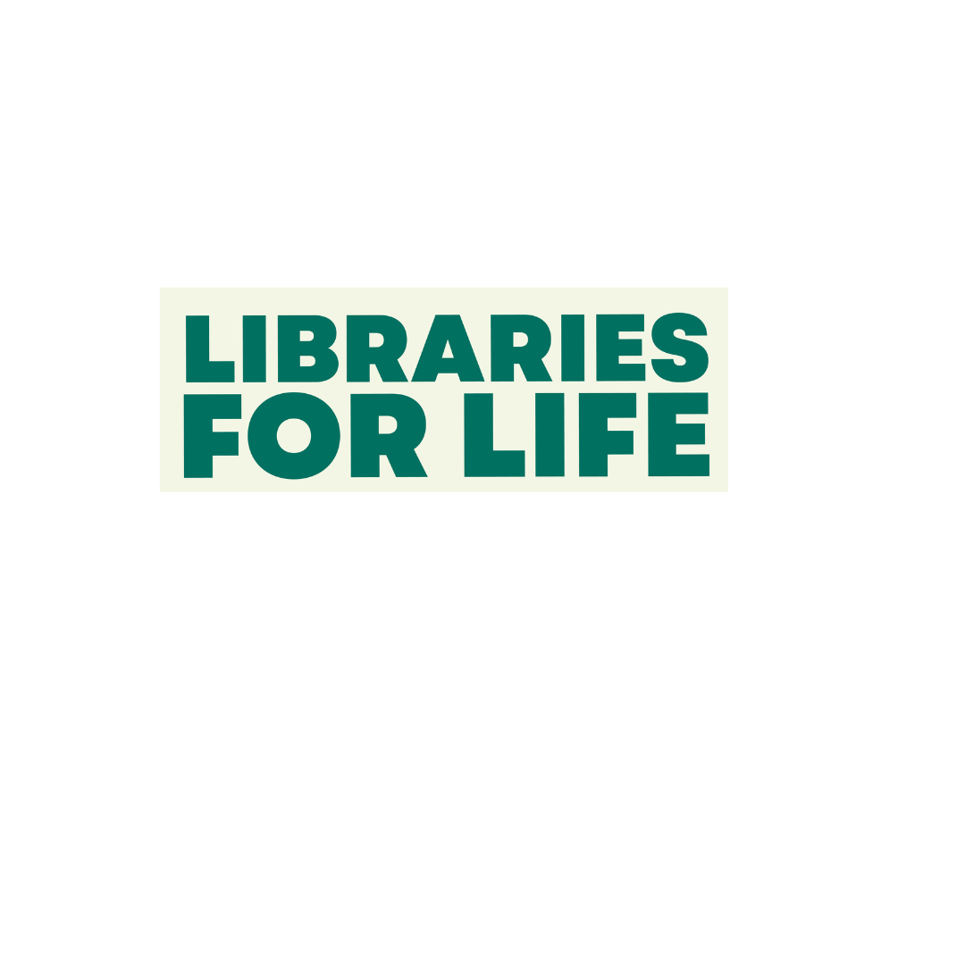 Banner says libraries for life